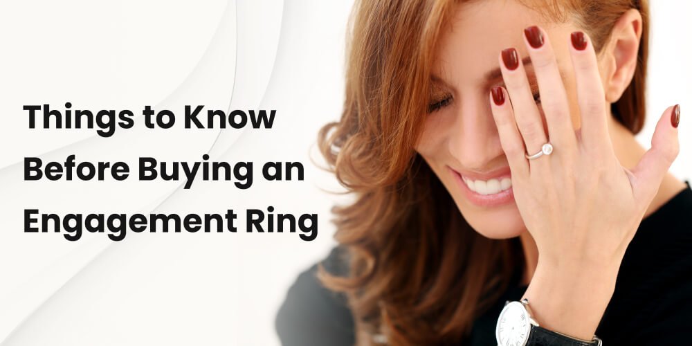 Things to Know Before Buying an Engagement Ring 70KB 3rd party - Things to Know Before Buying an Engagement Ring